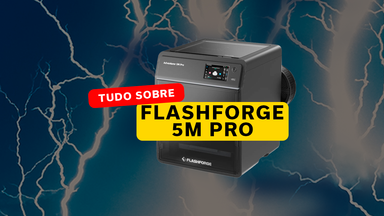FlashForge Adventure 5M Pro – Tudo que precisa saber antes de comprar essa impressora 3D